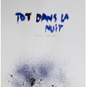 Tôt dans la nuit